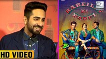 Ayushmann Khurrana TALKS About Bareilly Ki Barfi