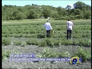ORSARA DI PUGLIA | Toni Santagata - Peppe Zullo: dalla terra alla tavola