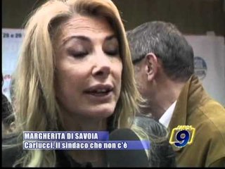 MARGHERITA DI SAVOIA | Carlucci, il Sindaco che non c'è