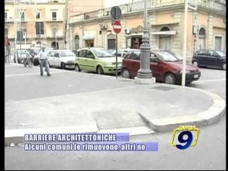 BARRIERE ARCHITETTONICHE |  Alcuni comuni le rimuovono, altri no