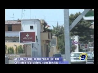 ANDRIA | Cartelloni pubblicitari: continua la proliferazione in città