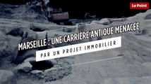 Marseille : un projet immobilier menace une carrière antique
