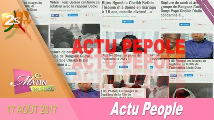ACTU PEPOPLE DU 17 AOÛT 2017 AVEC THIORO MBAR NDIAYE