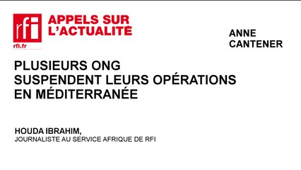 Plusieurs ONG suspendent leurs opérations en Méditerranée