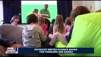 GLOBAL NEWS: Physicist writes science books for toddlers and babies