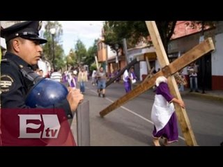 Así se vivió la Pasión de Cristo en Iztapalapa / Vianey Esquinca