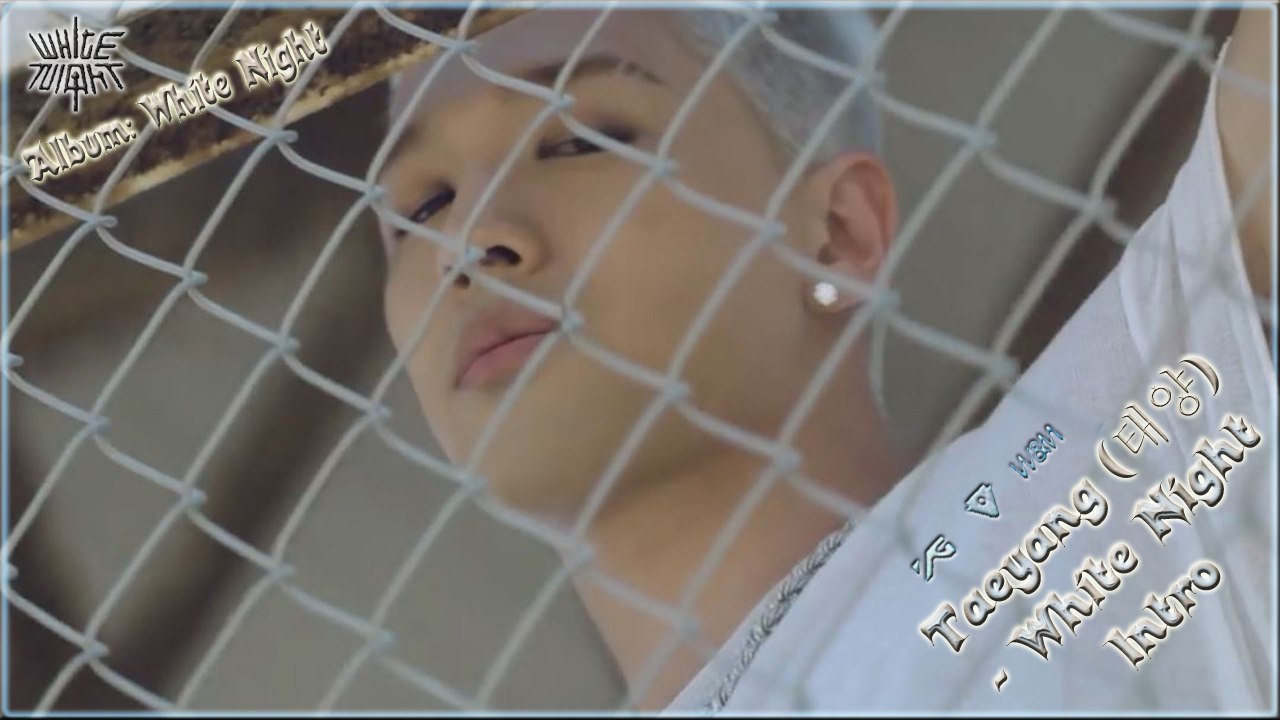 Taeyang - White Night Intro MV HD k-pop [german Sub]