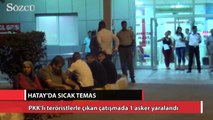 Hatay'da sıcak temas