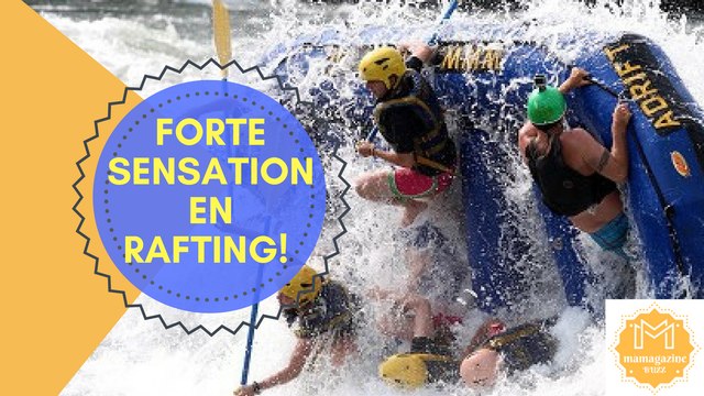 Forte sensation en rafting!