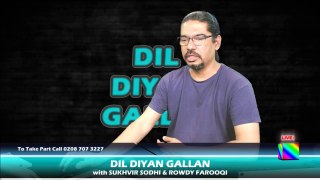 DIL DIYAN GALLAN | Live with ROWDY FAROOQI Episode 7