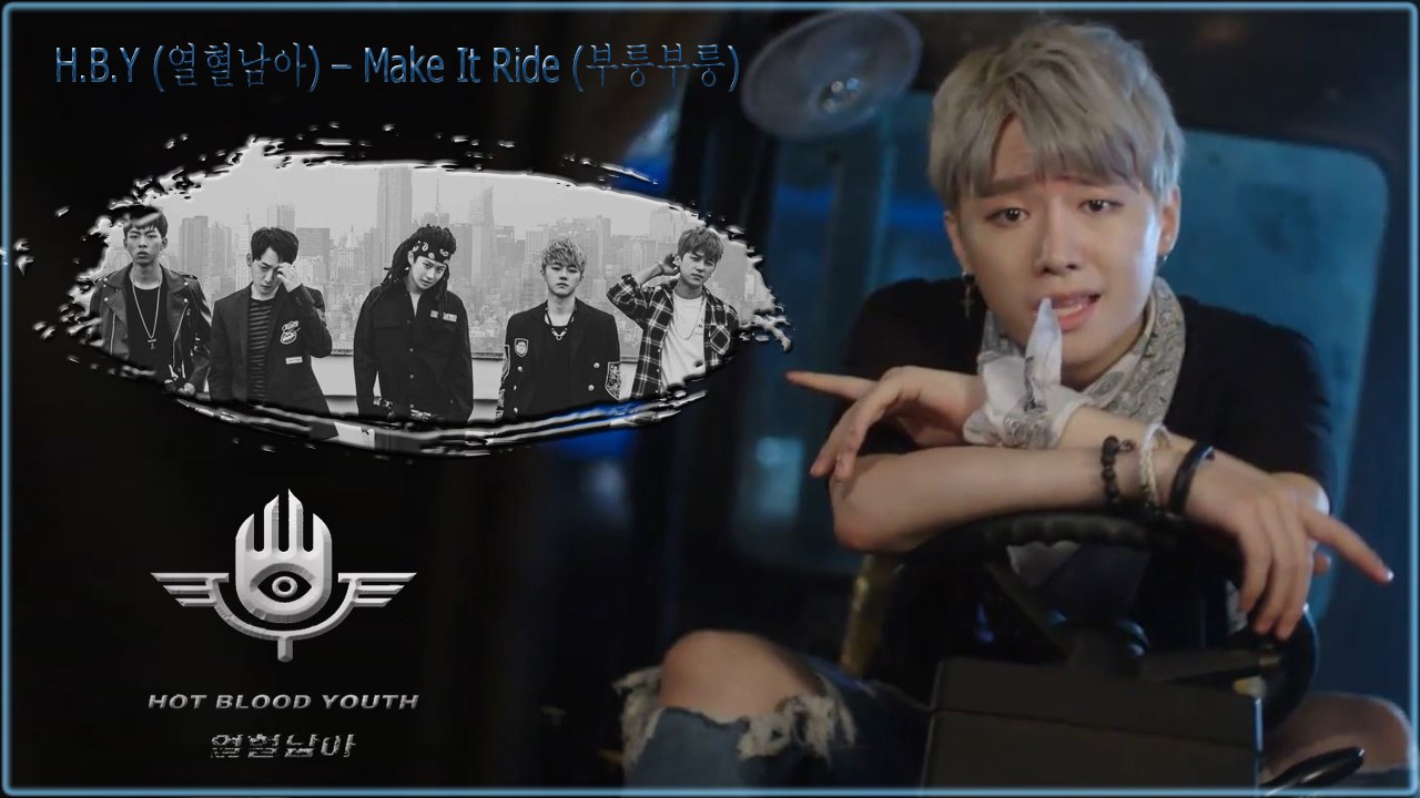 H.B.Y – Make It Ride MV HD k-pop [german Sub]