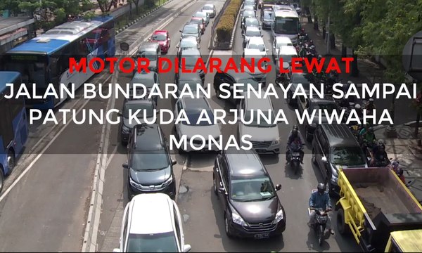 Motor Dilarang di Bundaran Senayan hingga Patung Kuda Monas