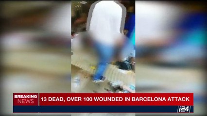 i24NEWS DESK | 13 dead, over 100 wounded in Barcelona attack | Thursday, August 17th 2017