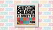 Jstar Ft. Spikey Tee - Babylon Children