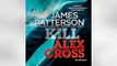 Listen to Kill Alex Cross Audiobook by James Patterson, narrated by Andre Braugher, Zach G