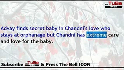 Iss Pyaar Ko Kya Naam Doon 3,18th AUG 2017 News, Chandni's,secret baby,mystery unfolds,Advay,loose