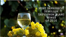 Most Impressive Semillon Sauvignon Blanc Wines of 2016