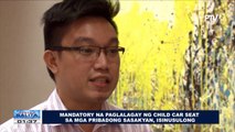 Mandatory na paglalagay ng child car seat sa mga pribadong sasakyan, isinusulong