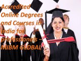 Really Accredited Online Degrees and Courses in India for professionals