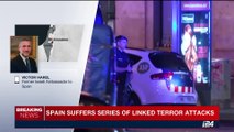 i24NEWS DESK | Spain suffers series of linked terror attacks | Friday, August 18th 2017