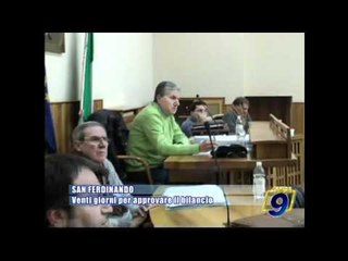 SAN FERDINANDO | Venti giorni per approvare il bilancio