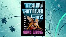 Download PDF The Show That Never Ends: The Rise and Fall of Prog Rock FREE