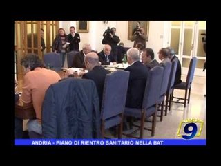 ANDRIA | Piano di rientro sanitario nella BAT
