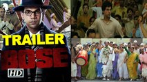 Bose TRAILER | Rajkummar as Subhash Chnadra Bose