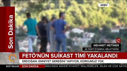Mehmet Metiner"den FETÖ"nün suikast timinin yakalanmasına ilişkin kritik açıklama