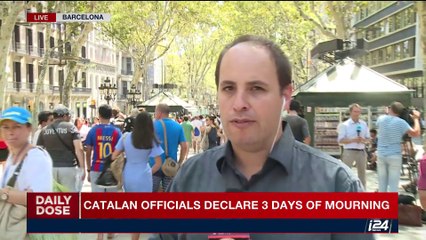 DAILY DOSE | Catalan officials declare 3 days of mourning | Friday, August 18th 2017