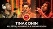 Tinak Dhin - Ali Sethi, Ali Hamza & Waqar Ehsin, Coke Studio Season 10, Episode 2 - ASKardar