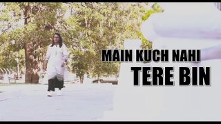 Main Kuch Nahi Tere Bin - Merlyn Salvadi - Official Music Video - Hindi Gospel Song 2017