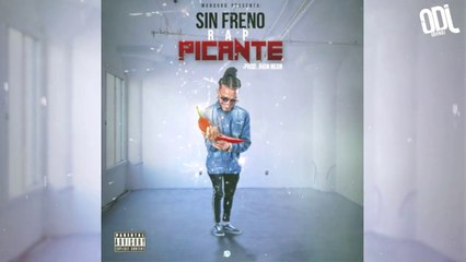 Sin Freno - Rap Picante (Prod By Jhon Neon)