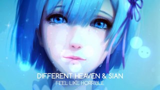 Different Heaven & Sian Feel Like Horrible