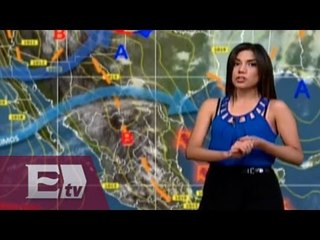 Pronóstico del clima para hoy 19 de mayo 2015 / Vianey Esquinca