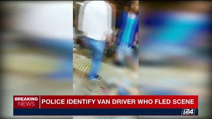 i24NEWS DESK | Police identify van driver who fled scene | Friday, August 18th 2017