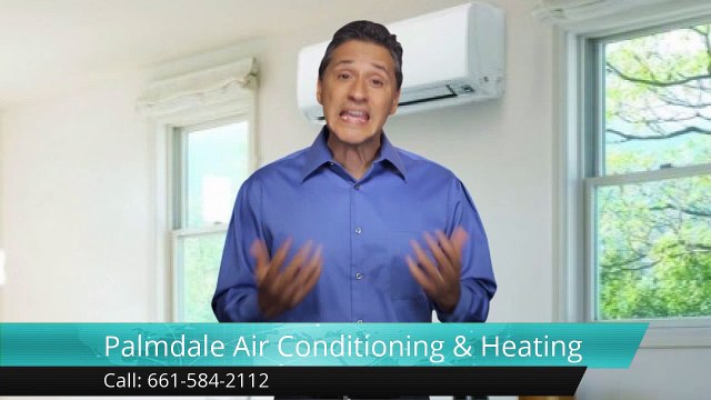 HVAC Contractor – Palmdale Air Conditioning & Heating Incredible Five Star Review
