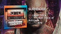 Surrender Cheap Trick [Guardians of the Galaxy: Vol. 2] Official Sondtrack