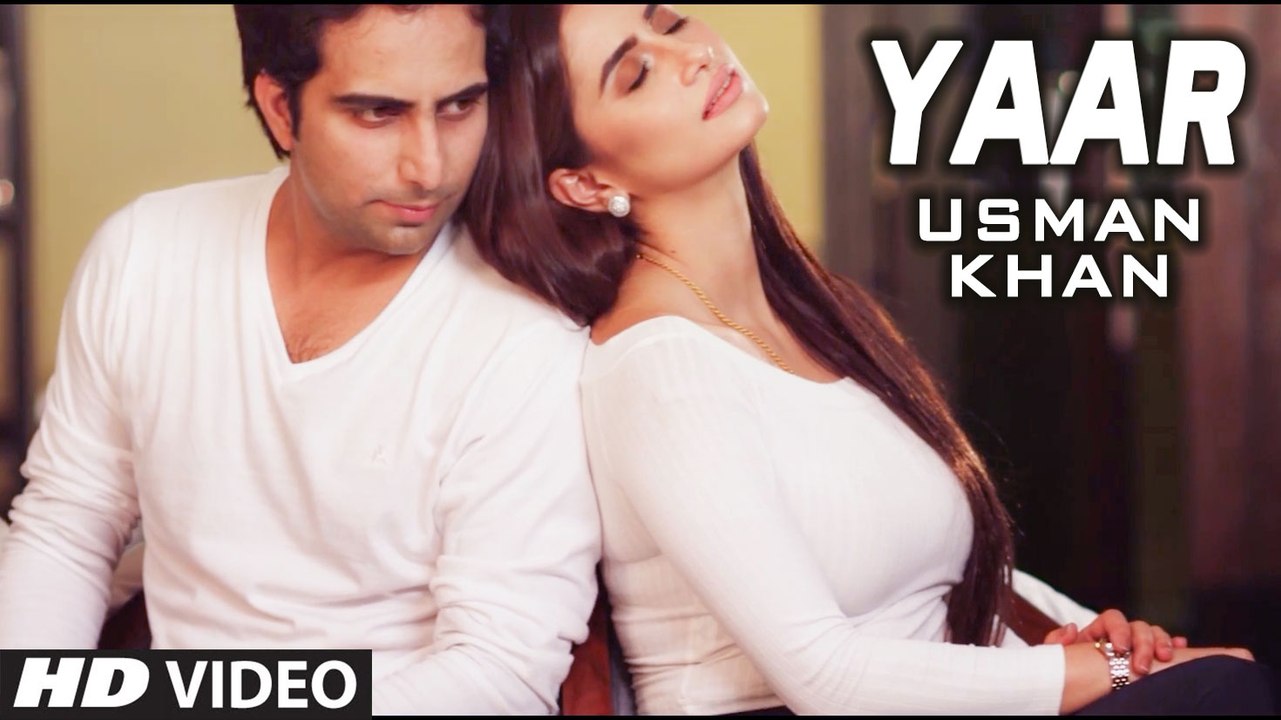 Yaar HD Video Song Usman Khan 2017 Latest Pakistani Songs