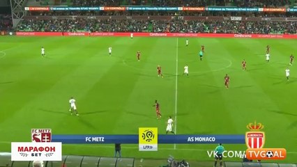 Metz 0-1 Monaco - les Buts et Résumé - 18.08.2017