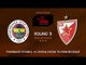Highlights: Fenerbahce Istanbul-Crvena Zvezda Telekom Belgrade