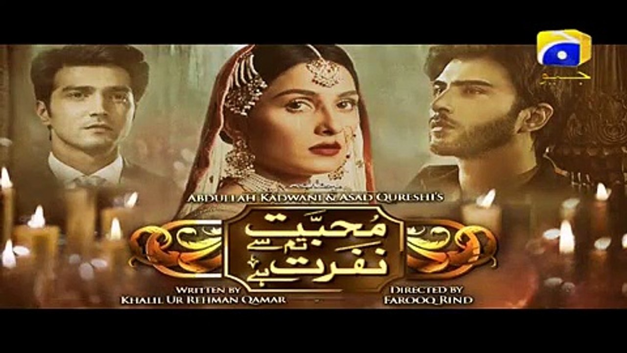 Mohabbat Tum Se Nafrat Hai - Next Episode 21 Promo  HAR PAL GEO