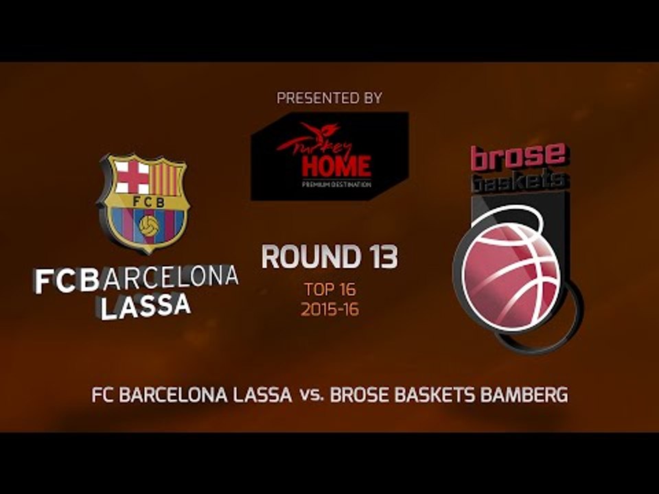 Highlights: FC Barcelona Lassa-Brose Baskets Bamberg