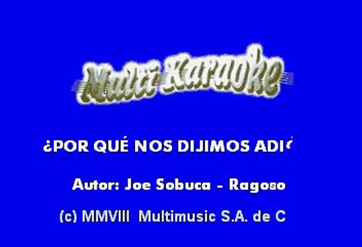 Los Rieleros del Norte - Por qué nos dijimos adiós (Karaoke)