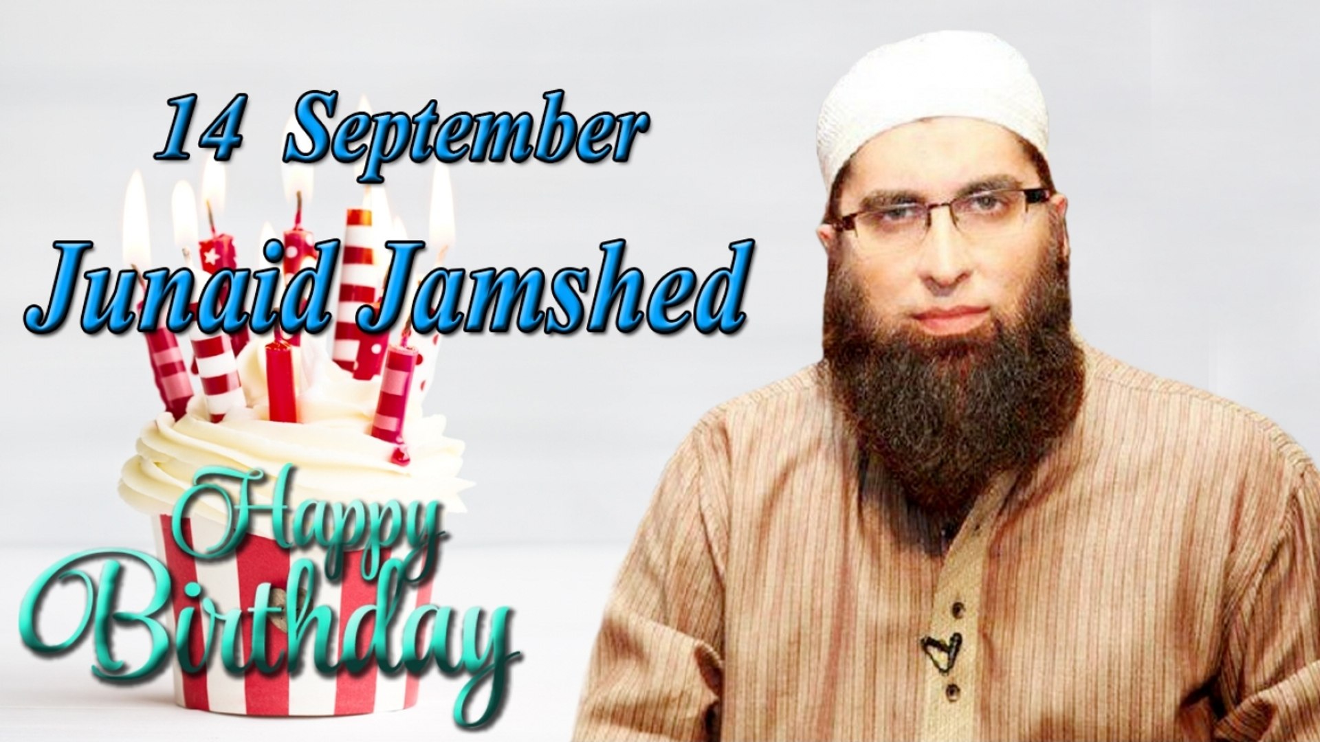 14th September Junaid Jamshed Birthday Chart - video Dailymotion
