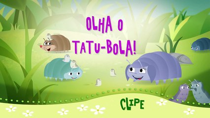 O Show da Luna! Olha o Tatu Bola #Clipe Musical 50