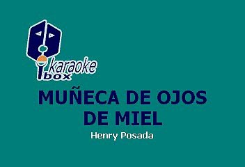 K Paz de la Sierra - Muñeca De Ojos De Miel (Karaoke)