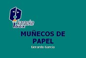 Muñecos De Papel - Muñecos De Papel (Karaoke)