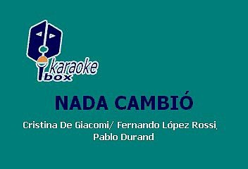 Nada Cambió - Lola (Karaoke)