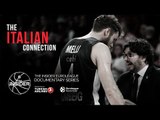 The Insider EuroLeague Documentary: ''The Italian Connection’’